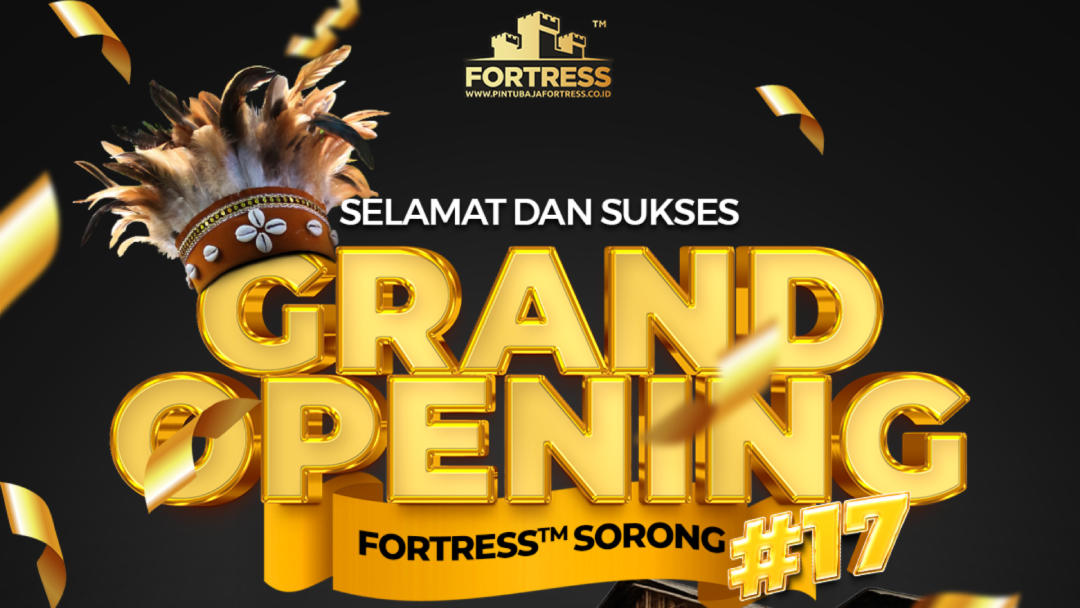 Fortress Aluminos Buka Cabang ke-17 di Sorong Papua, Pintu Kamar Mandi Aluminium Terbaik di Indonesia!